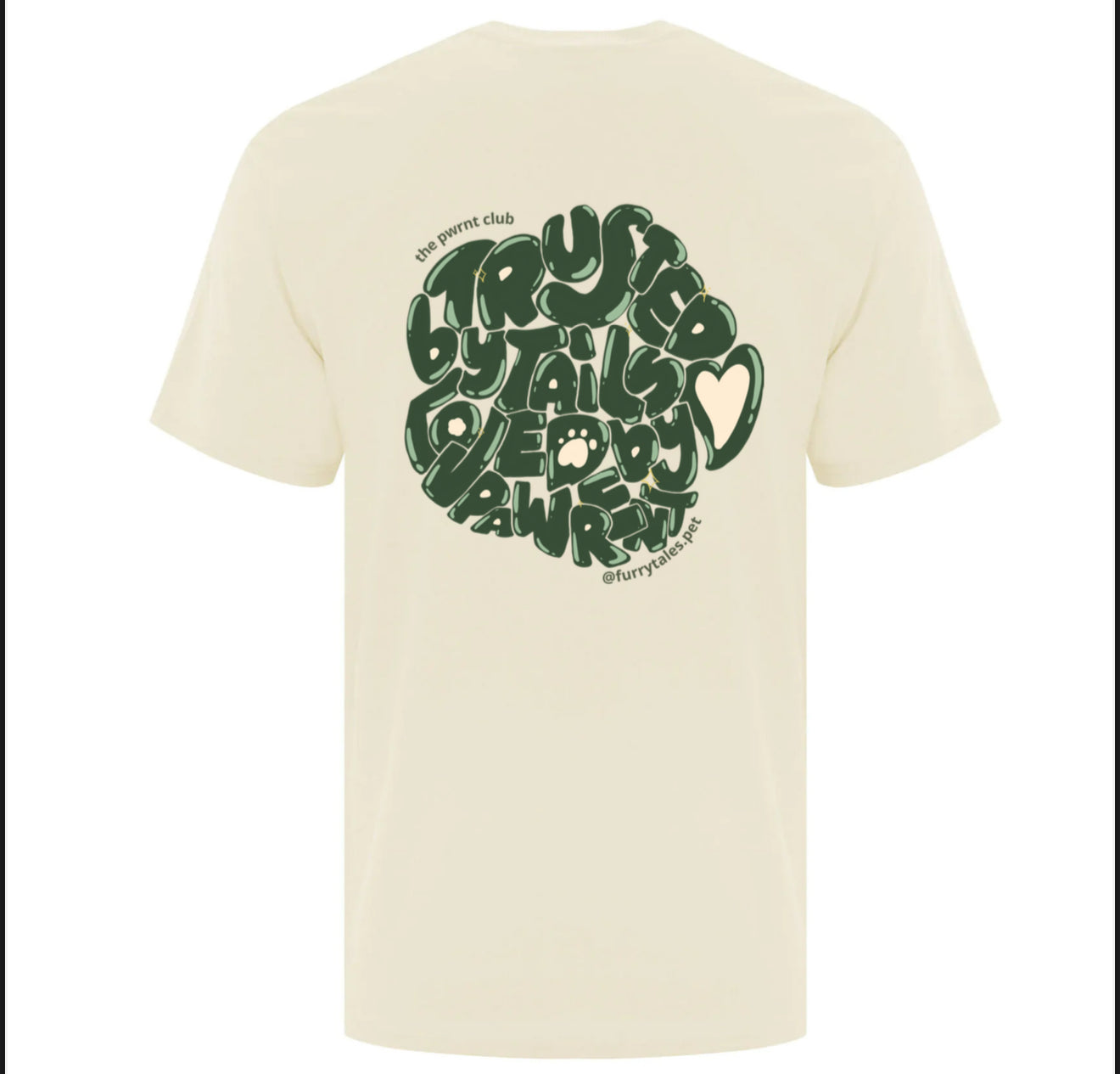 Trusted by Tails, Loved by Pawrent Shirt